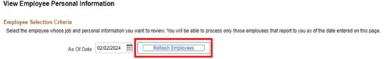 Screenshot of the Employee Selection Criteria with the blue Refresh Employees button highlighted.