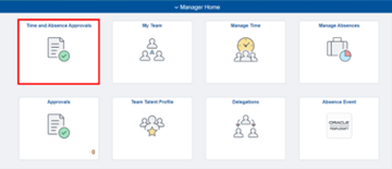 A screenshot of the Manager Home page with the Time and Absence Approvals tile highlighted.