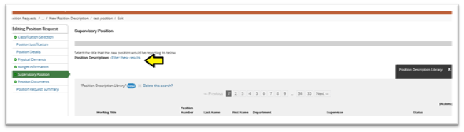 24 Screenshot of a web-based position description management system showing a section for editing position requests. The interface includes a navigation menu on the left with categories like Classification Section and Position Justification, a main panel with a highlighted "Position Descriptions - Filter these results" link indicated by a yellow arrow, and a table header with columns for Working Title, Position Number, and Supervisor.