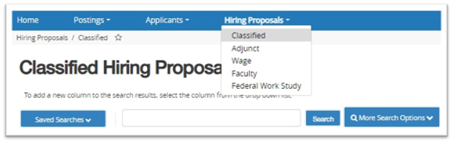 Picture57 Screenshot of a web page from Virginia's Community Colleges showing a dropdown menu under "Hiring Proposals" with options Classified, Adjunct, Wage, Faculty, and Federal Work Study. The page is titled "Classified Hiring Proposals" and includes navigation tabs Home, Postings, Applicants, and a search bar with buttons for Saved Searches and More Search Options.